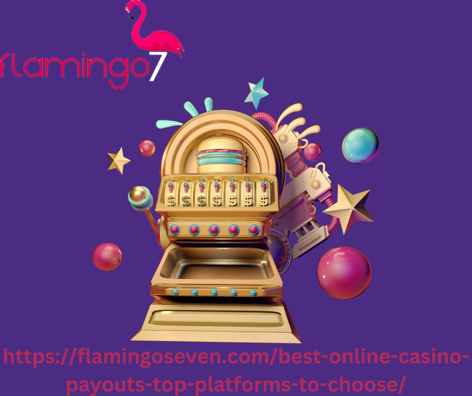 Make Your Money Grow: Best Online Casino Payouts You Can Find
