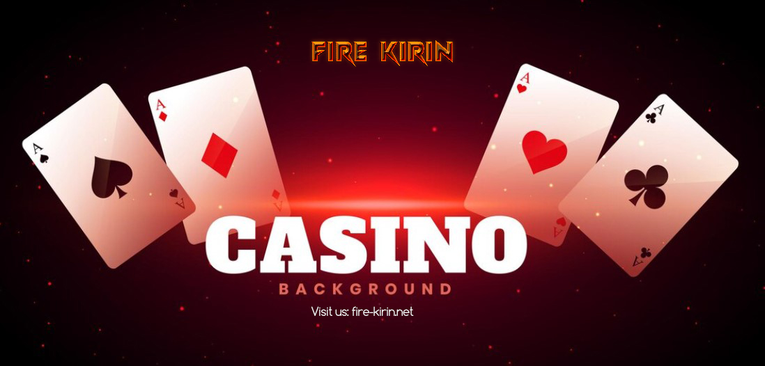 Fire Kirin Login: Unveiling the Ultimate Casino Adventure