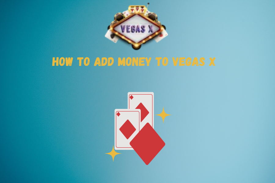 How to add money to vegas x 2024: Try Your Luck