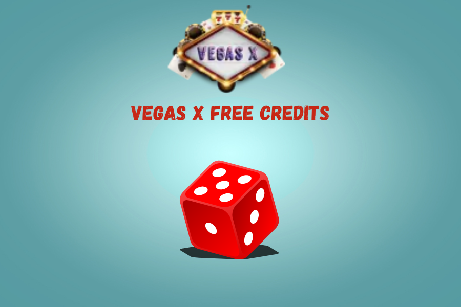 Vegas X free credits 2024: Revolutionizing Casino