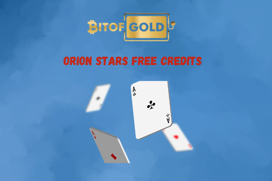 Orion stars free credits 2024: Your Gateway to Fun